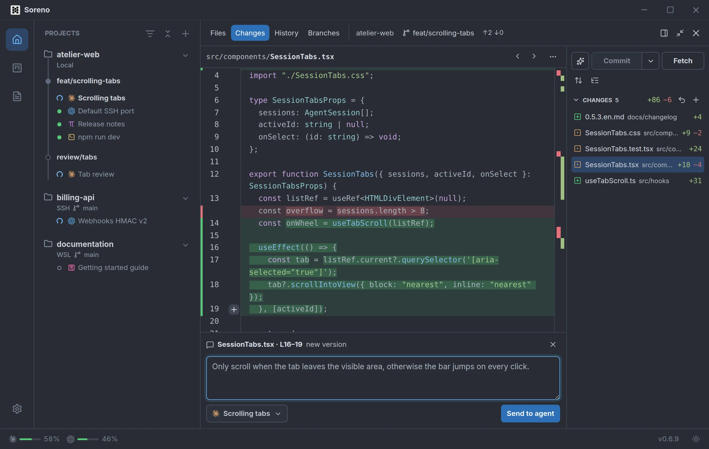 Soreno’s Git panel expanded on the diff of SessionTabs.tsx. Lines 16 to 19 carry a remark: “Only scroll when the tab leaves the visible area, otherwise the bar jumps on every click.” Below the remark, the Scrolling tabs agent is selected, next to the Send to agent button.