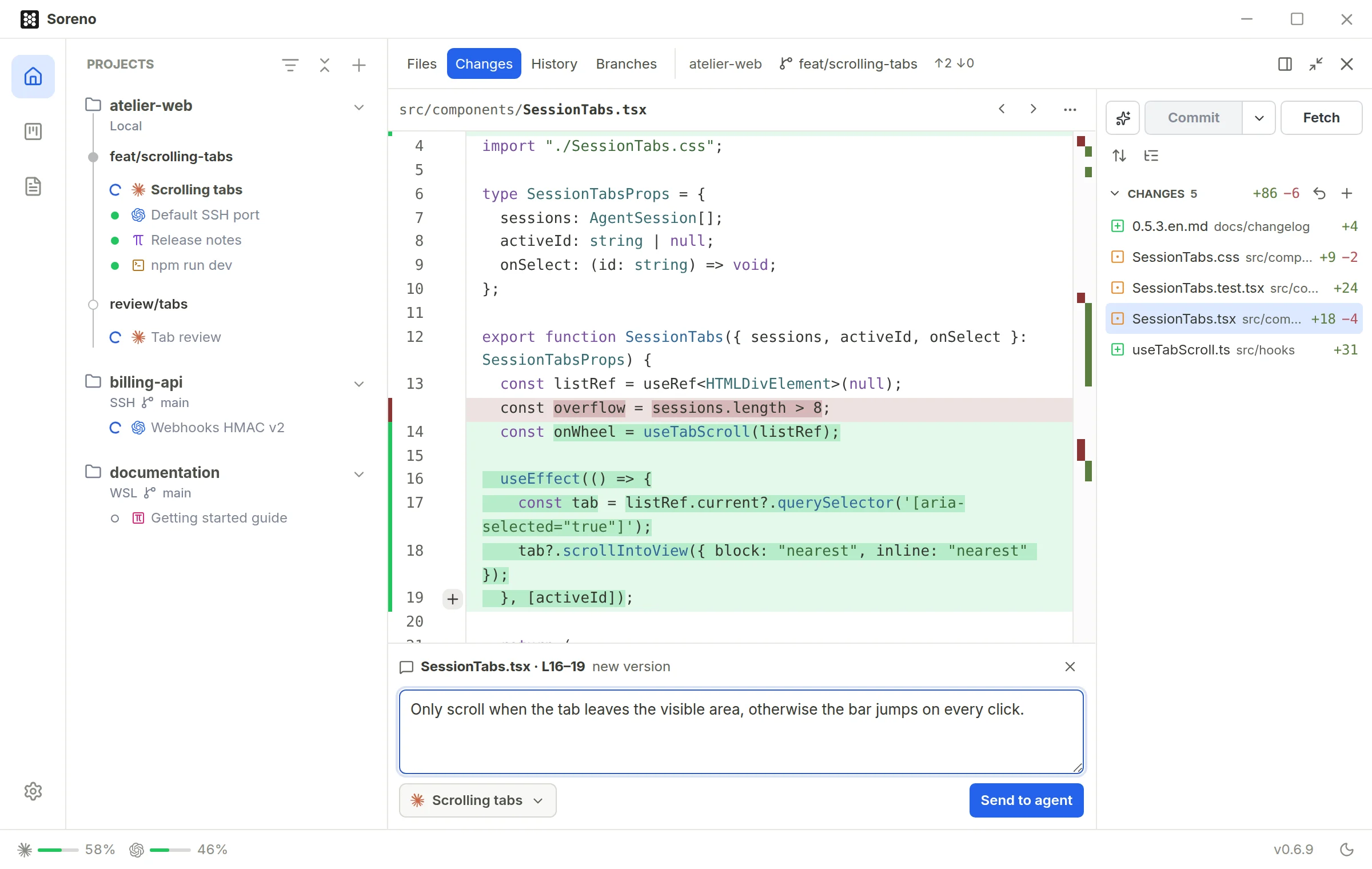 Soreno’s Git panel expanded on the diff of SessionTabs.tsx. Lines 16 to 19 carry a remark: “Only scroll when the tab leaves the visible area, otherwise the bar jumps on every click.” Below the remark, the Scrolling tabs agent is selected, next to the Send to agent button.