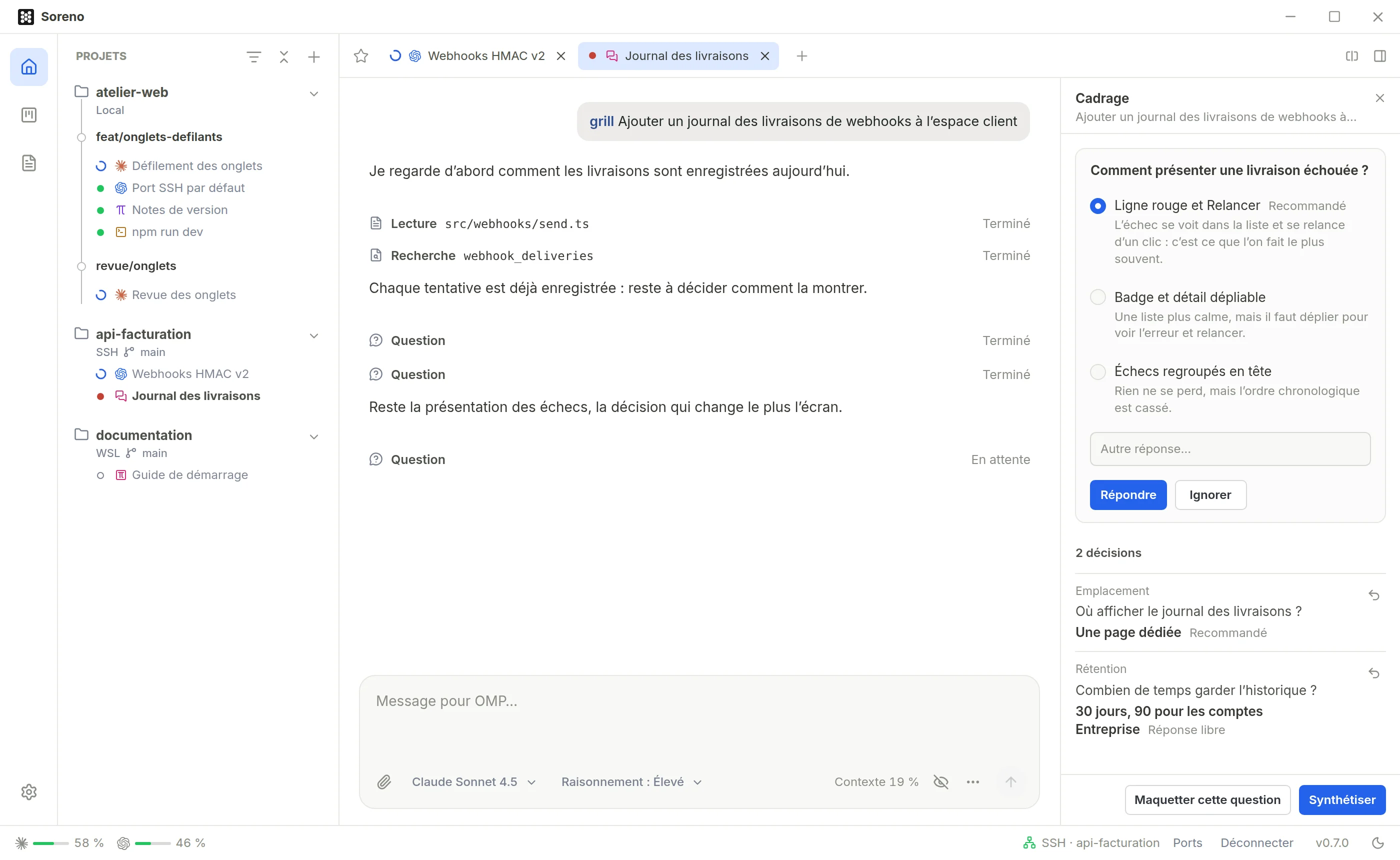 Le Chat (OMP) de Soreno pendant un cadrage sur le journal des livraisons de webhooks. À droite, la colonne Cadrage montre la question en cours, « Comment présenter une livraison échouée ? », avec trois options et Ligne rouge et Relancer recommandée, puis les deux décisions déjà prises : une page dédiée, et 30 jours d’historique, 90 pour les comptes Entreprise.